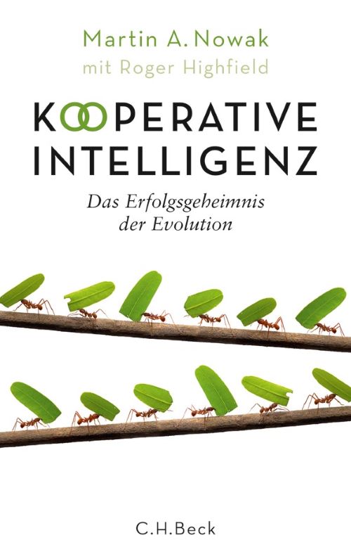 Buchcover von Martin A. Nowak & Roger Highfield: Kooperative Intelligenz. Das Erfolgsgeheimnis der Evolution