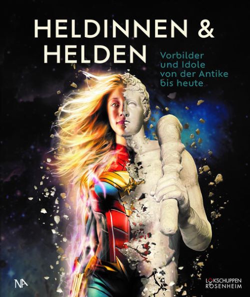 Buchcover Siebo Heinken (Hrsg.): Heldinnen & Helden. Vorbilder und Idole von der Antike bis heute