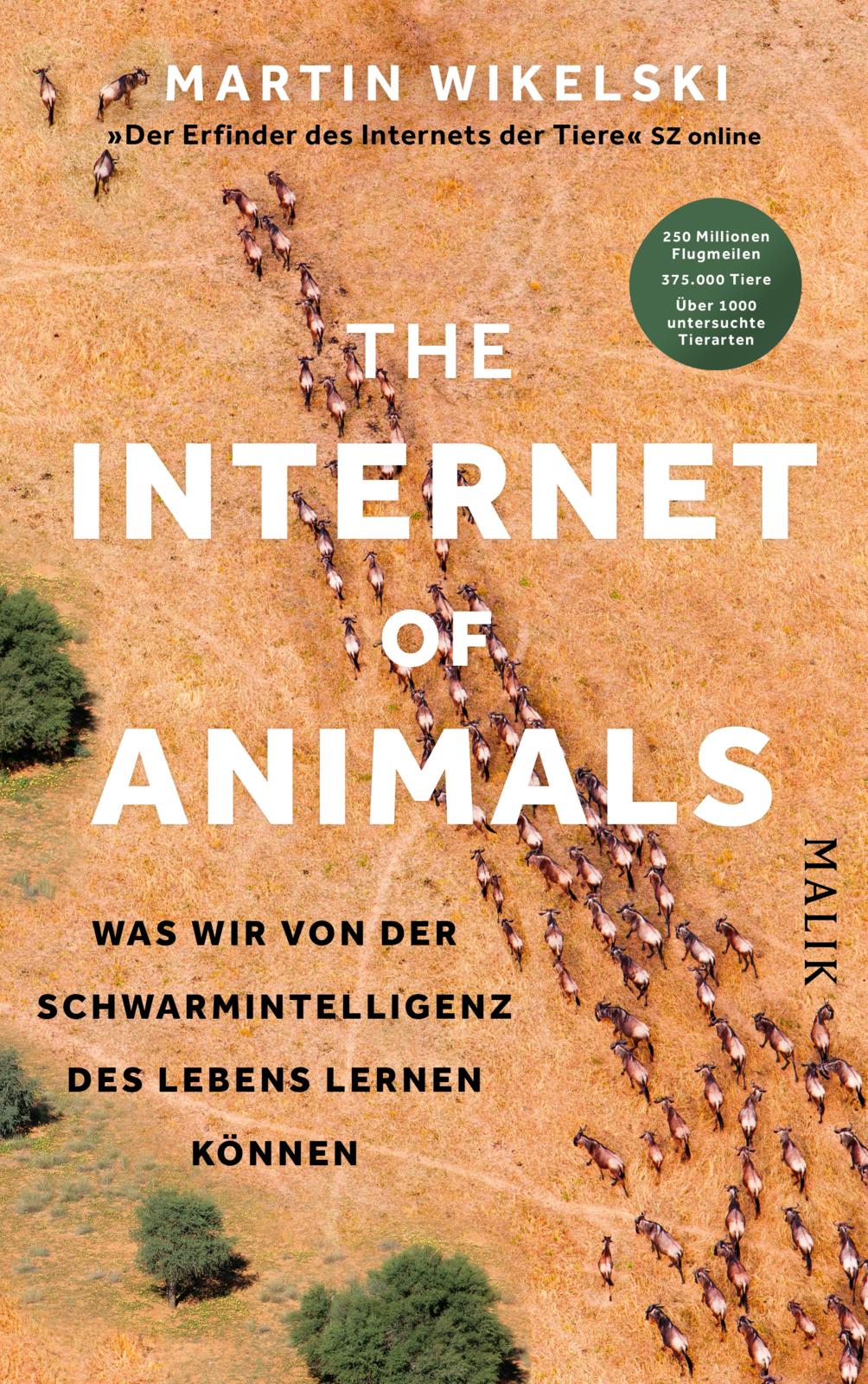 Buchcover Martin Wikelski: The Internet of Animals: Was wir von der Schwarmintelligenz des Lebens lernen können