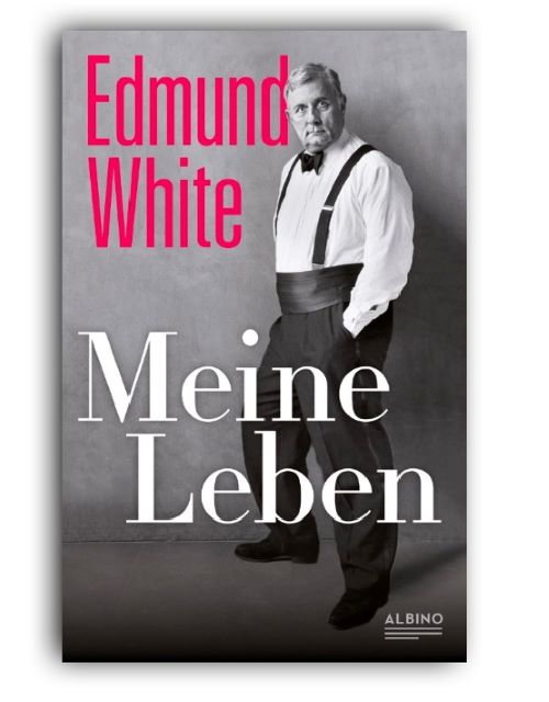 Buchcover Edmund White: Meine Leben